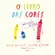 O Livro das Cores dos Gizes de Cera