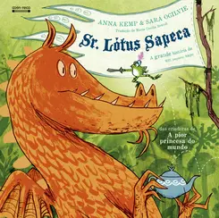 Sr. Lótus Sapeca A grande história de um pequeno sapo