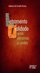 Letramento e Oralidade: entre narrativas e cordéis