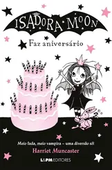 Isadora Moon Faz Aniversario