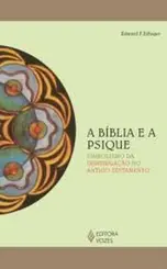A Bíblia e a Psique: Simbolismo da Individuação no Antigo Testamento
