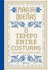 O Tempo entre Costuras (Edição Especial Comemorativa 15 Anos Luxo)