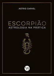 Escorpião - Astrologia na Prática