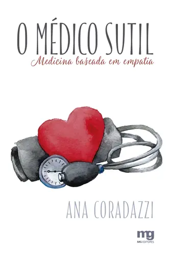 O Médico Sutil: Medicina Baseada em Empatia