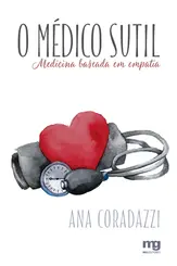 O Médico Sutil: Medicina Baseada em Empatia