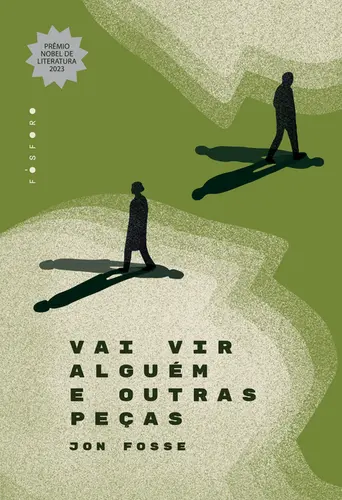 Vai vir Alguém e Outras Peças