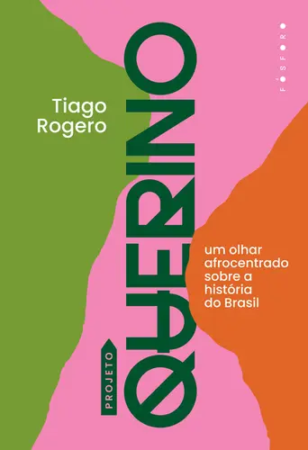 Projeto Querino: Um Olhar Afrocentrado Sobre a História do Brasil