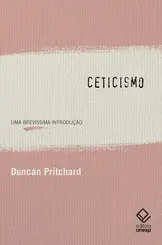 Ceticismo: Uma Brevíssima Introdução