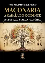 Maçonaria: A Cabala do Ocidente