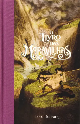 O Livro das Maravilhas: Feéria Clássica