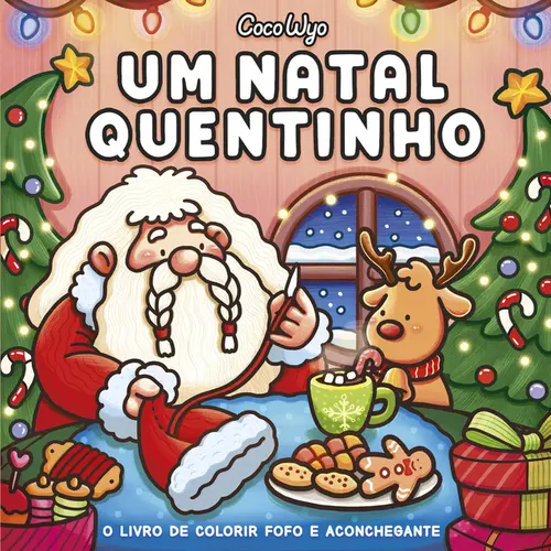 Um Natal Quentinho (Cozy Christma) Livro de Colorir Coco Wyo