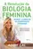 A Revolução da Biologia Feminina: Biohack, A Ciência do Rejuvenescimento e Vitalidade