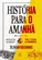 História para o Amanhã: Inspirações do Passado para o Futuro da Humanidade