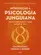 Introdução à Psicologia Junguiana