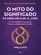 O Mito do Significado na Obra de Carl G. Jung