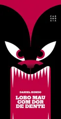 Lobo Mau com Dor de Dente