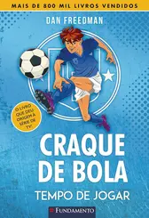 Craque de Bola: Tempo de Jogar