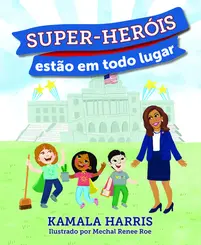 Super-Heróis estão em Todo lugar