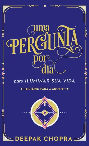 Uma Pergunta por dia: Para Iluminar sua vida