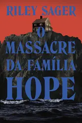 O Massacre da Família Hope