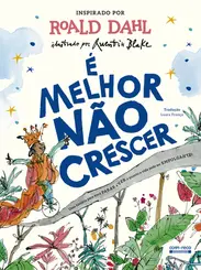 É Melhor não Crescer