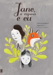 Jane, A Raposa e Eu