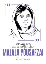 100 Minutos para Entender Malala Yousafzai