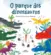 O parque dos dinossauros