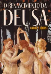 O Renascimento da Deusa