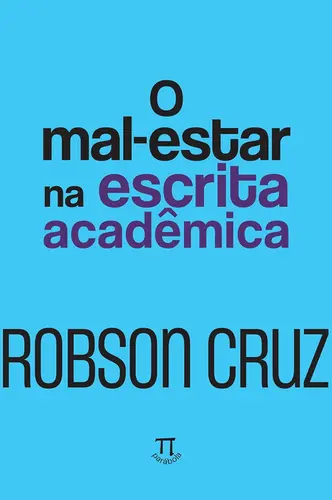 O Mal-Estar na Escrita Academica: Um Problema Politico