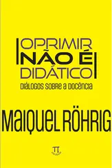Oprimir não é Didático