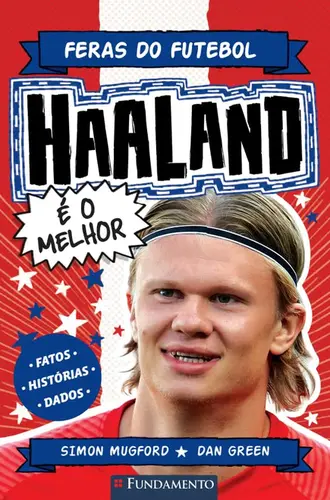 Feras do Futebol: Haaland