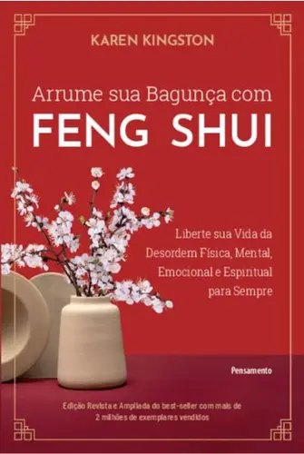 Arrume sua Bagunça com Feng Shui