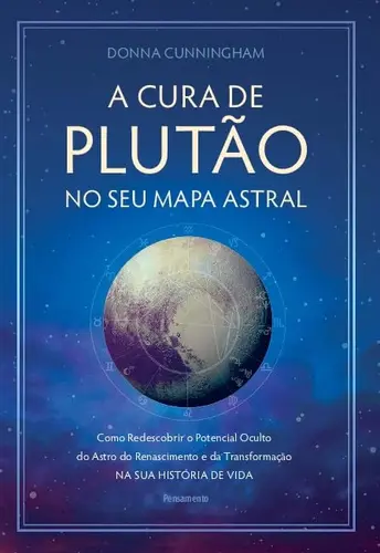 A Cura de Plutão no seu Mapa Astral