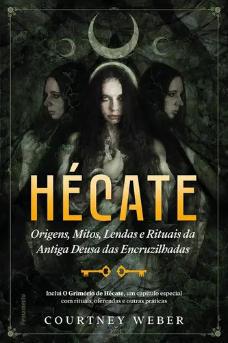 Hécate: A Deusa das Bruxas