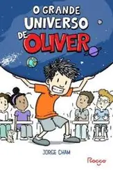 O Grande Universo de Oliver Vol 1