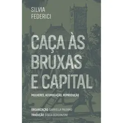 Caça às Bruxas e Capital