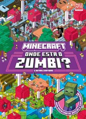 Minecraft: Onde está o Zumbi?