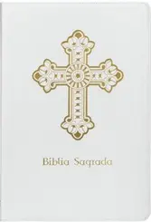 Bíblia Sagrada Católica, Letra Grande, Cruz, Couro-soft branca, Leitura Perfeita