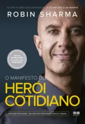 O Manifesto do Herói Cotidiano