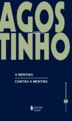 A Mentira / Contra a Mentira