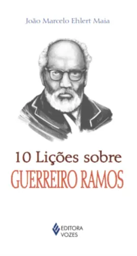 10 Lições sobre Guerreiro Ramos