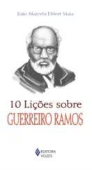 10 Lições sobre Guerreiro Ramos