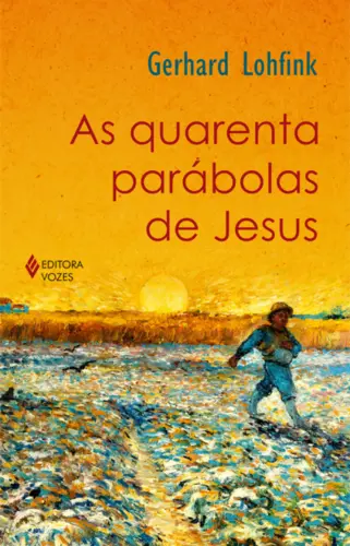 As Quarenta Parábolas de Jesus