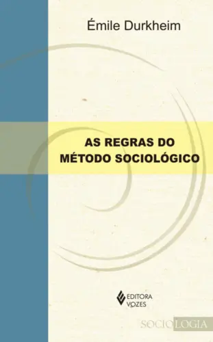 As Regras do Método Sociológico
