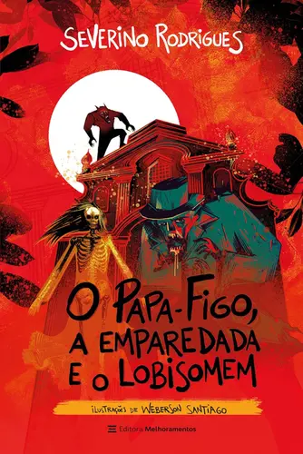 O Papa-Figo, A Emparedada e o Lobisomem