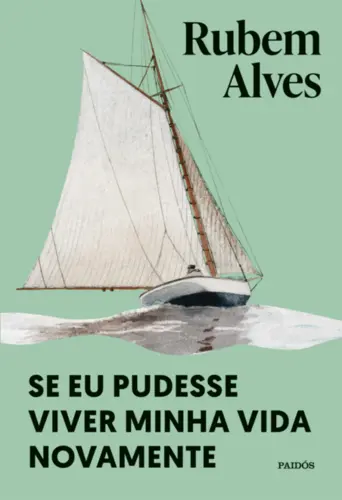 Se eu Pudesse Viver Minha vida Novamente (Nova Edição)