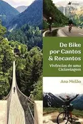 De Bike por Cantos & Recantos: Vivências de uma Cicloviagem