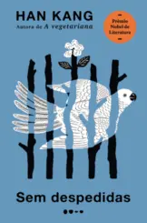 Sem Despedidas: Prêmio Nobel de Literatura 2024