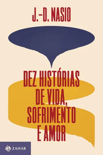 Dez Histórias de Vida, Sofrimento e Amor